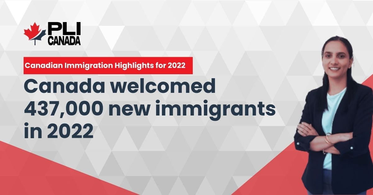 Canadian Immigration Highlights for 2022