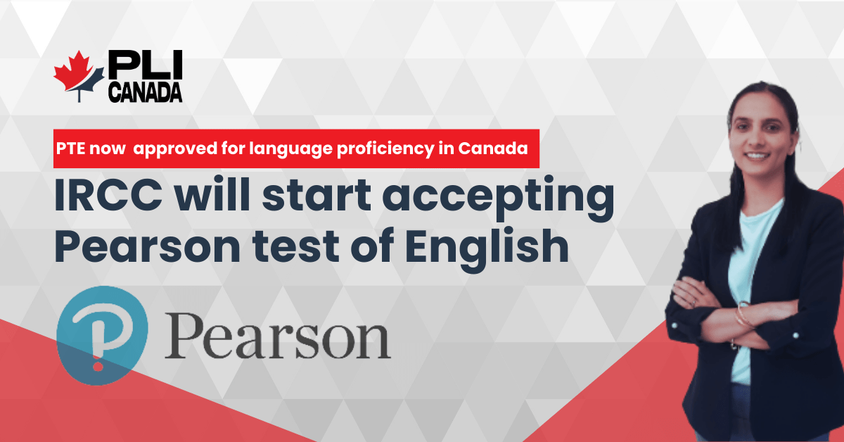 IRCC will start accepting Pearson test of English