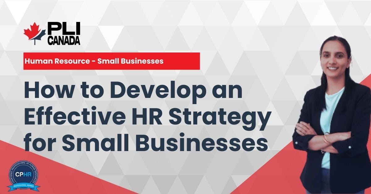How to Develop an Effective HR Strategy for Small Businesses
